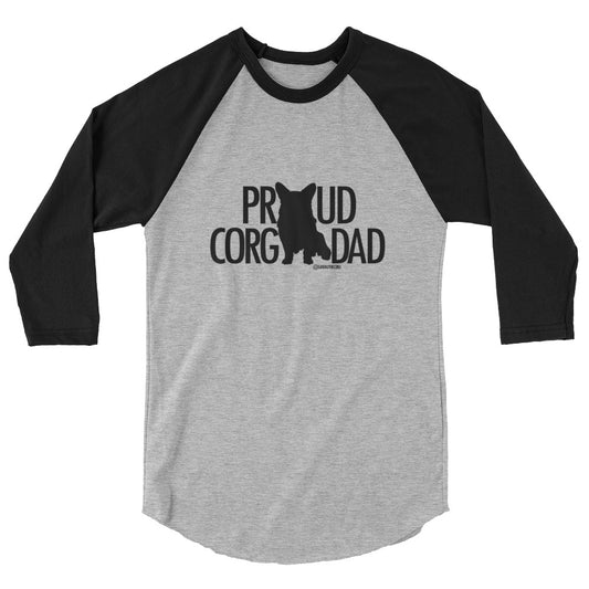 Proud Corgi Dad - Dark Font - 3/4 sleeve raglan shirt